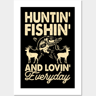 Hunting Fishing And Loving Everyday T shirt For Women T-Shirt Posters and Art